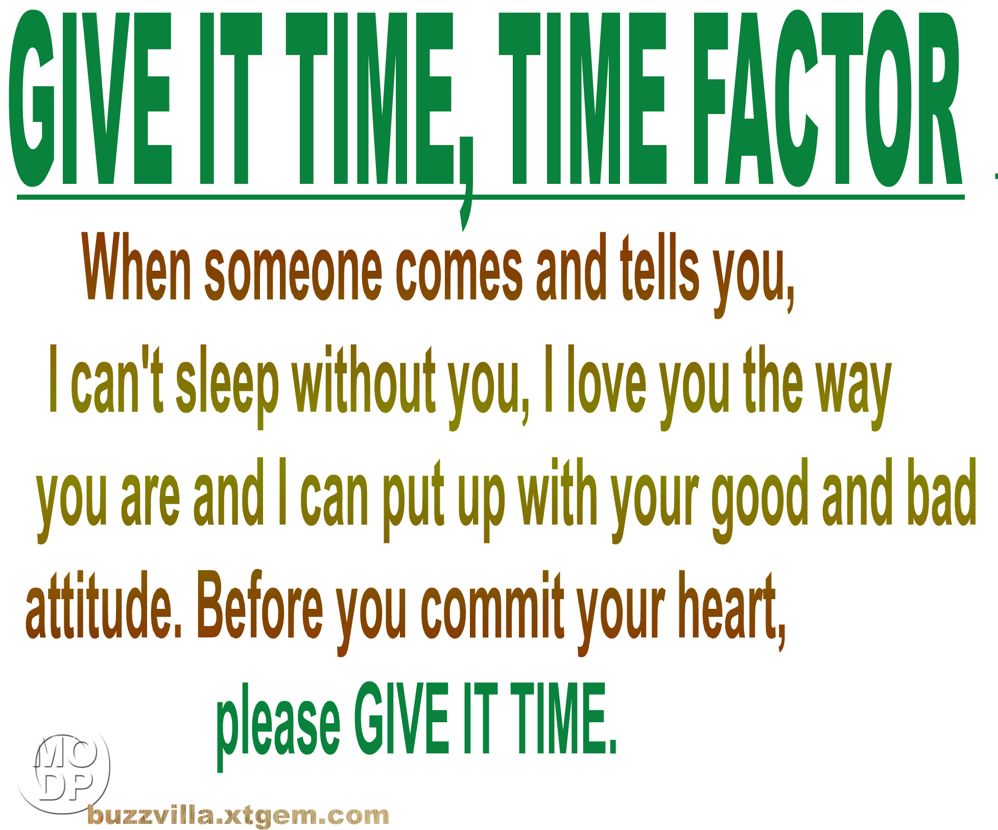 GIVE IT TIME